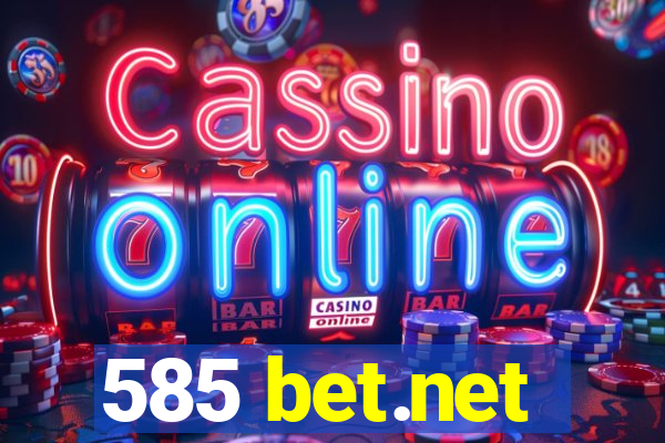 585 bet.net